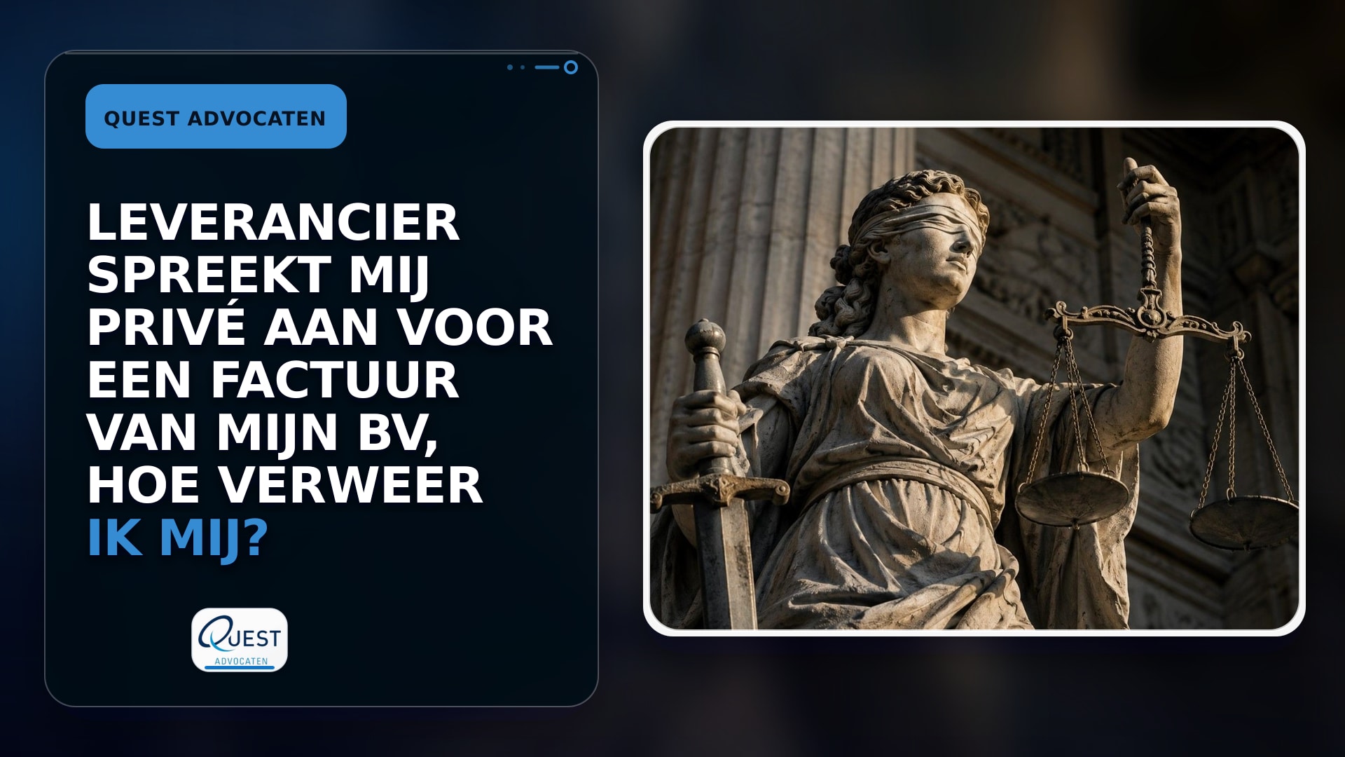 Leverancier spreekt mij privé aan voor een factuur van mijn BV, hoe verweer ik mij?