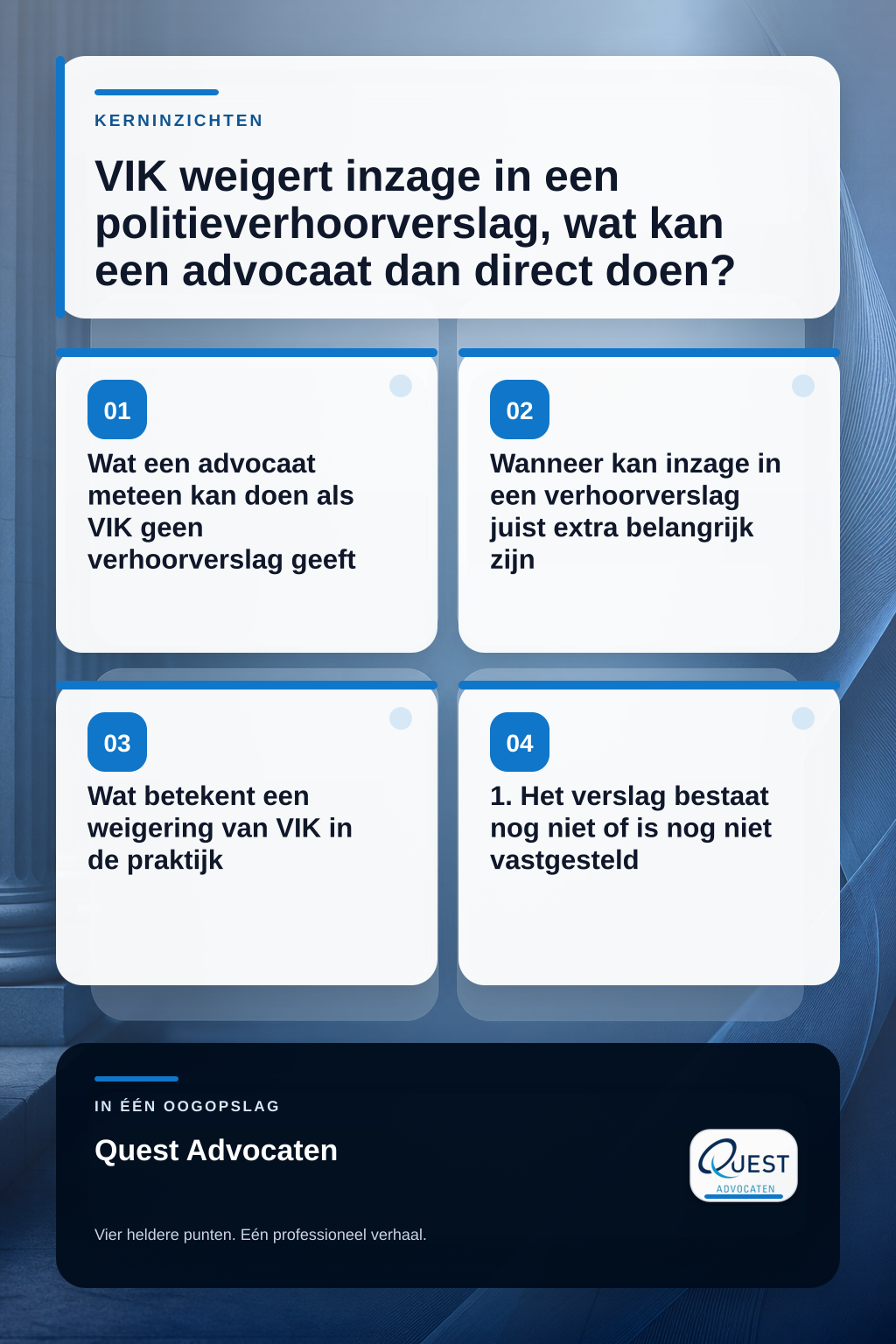 VIK weigert inzage in een politieverhoorverslag, wat kan een advocaat dan direct doen? infographic