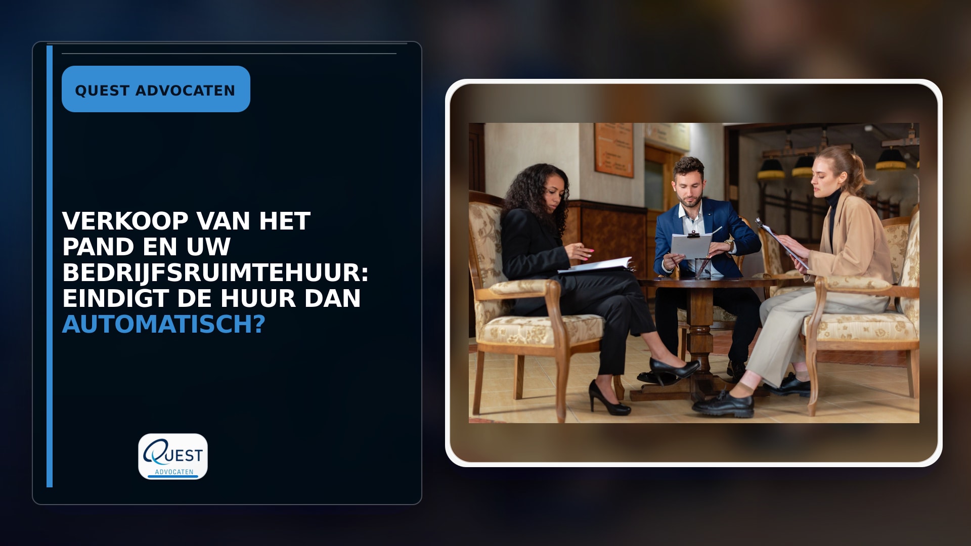 Verkoop van het pand en uw bedrijfsruimtehuur: eindigt de huur dan automatisch?