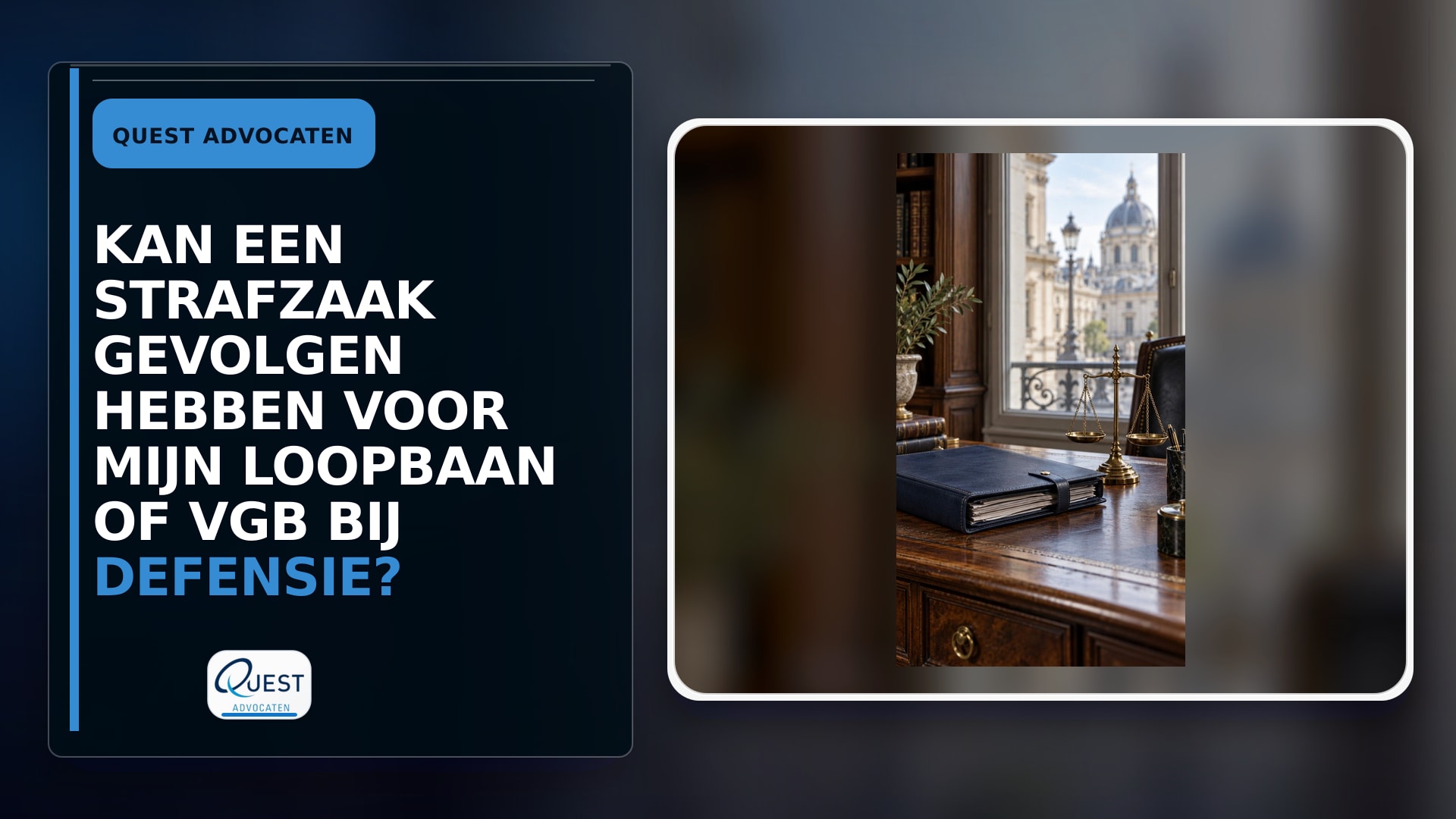 Kan een strafzaak gevolgen hebben voor mijn loopbaan of VGB bij Defensie?